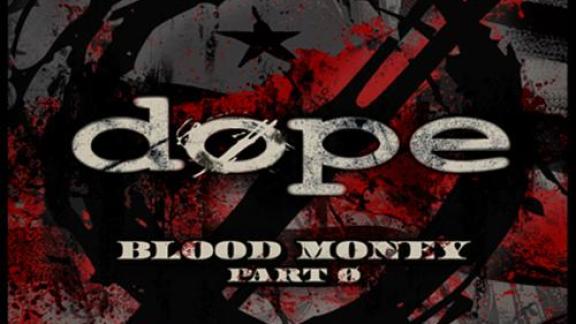 DOPE partage un troisième single de Blood Money Part Zer0